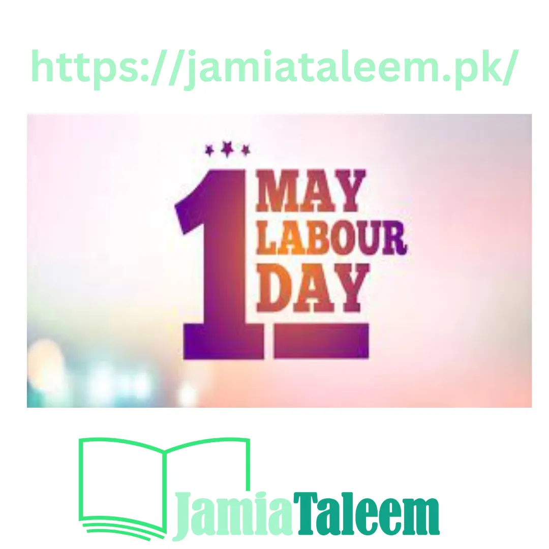 Labour Day 2024 Pakistan