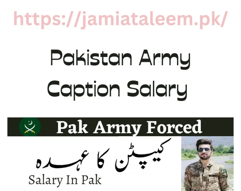 Pakistan Army Caption Salary - Ranks and Promotions