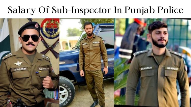 Salary Of Sub Inspector In Punjab Police Pakistan